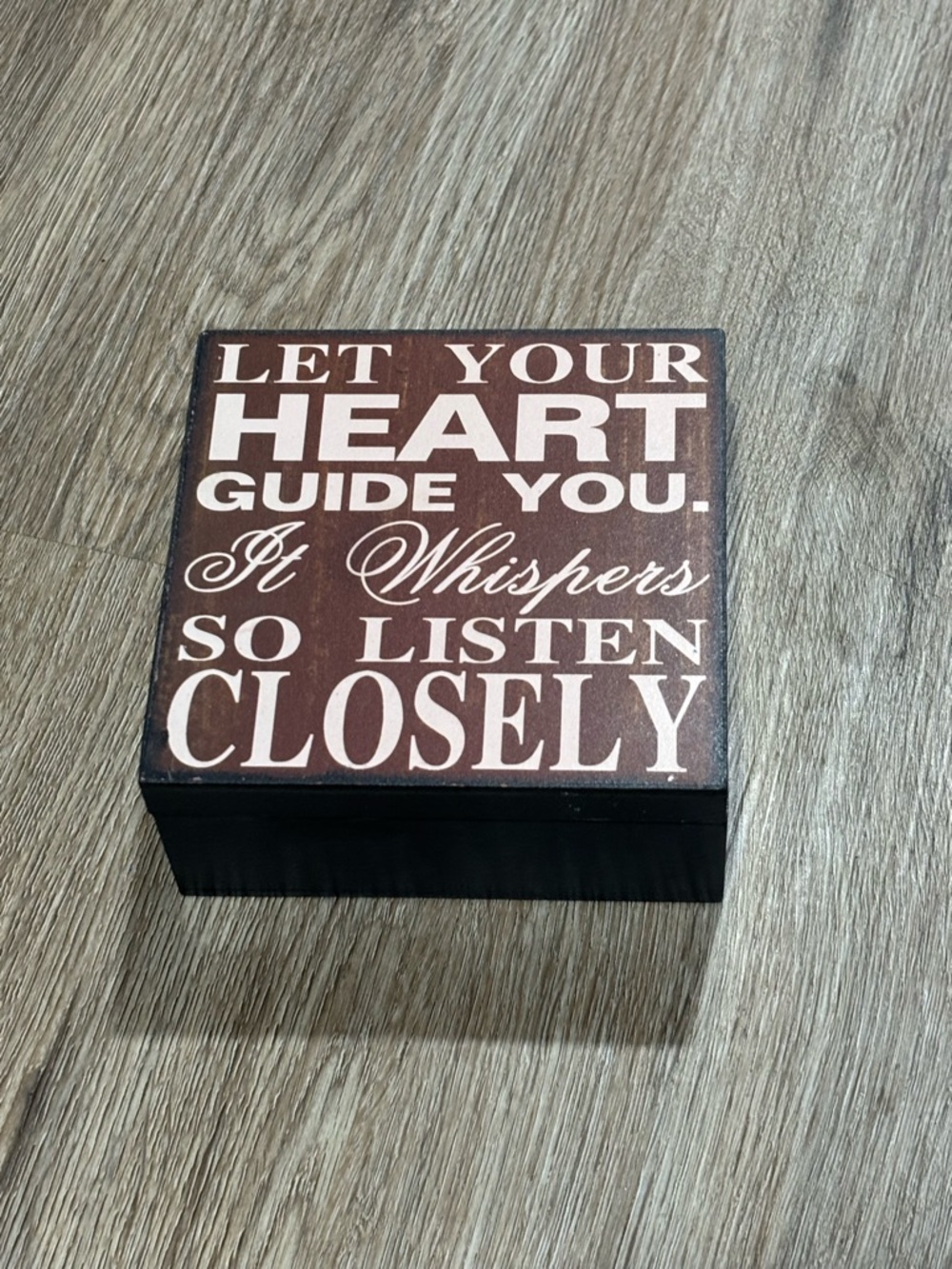 Inspirational Wooden Decorative Box - Brown with Cream Text